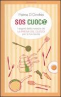 SOS cuoc@. I segreti della maestra de «La prova del cuoco» per la tua tavola