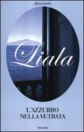 L'azzurro nella vetrata (Liala bestsellers)