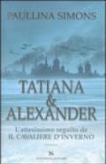 Tatiana & Alexander