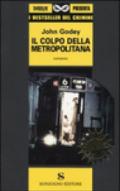 Il colpo della metropolitana