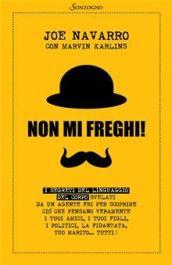 Non mi freghi!