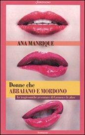 Donne che abbaiano e mordono