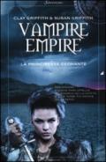 La principessa geomante. Vampire Empire