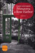 Primavera a Rose Harbor