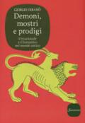 Demoni, mostri e prodigi. L'irrazionale e il fantastico nel mondo antico