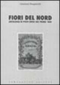 Fiori del nord. Antologia di poeti russi del primo '800