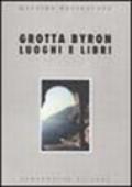 Grotta Bayron. Luoghi e libri