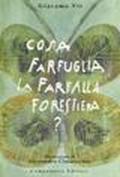 Cosa farfuglia la farfalla forestiera?