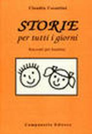 Storie per tutti i giorni. Racconti per bambini