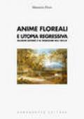 Anime floreali e utopia regressiva. Salomon Gessner e la tradizione dell'idillio