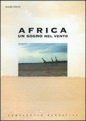Africa. Un sogno nel vento