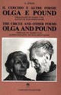 Il cerchio e altre poesie. Olga e Pound