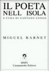 Il poeta nell'isola. Testo spagnolo a fronte