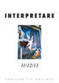 Interpretare. Studi, traduzioni, letture. Nuova serie vol. 11-13