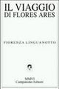 Il viaggio di Flores Ares