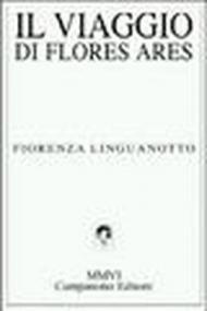 Il viaggio di Flores Ares