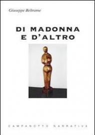 Di Madonna e d'altro