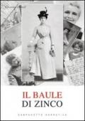 Il baule di zinco
