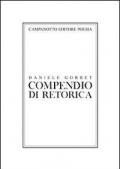 Compendio di retorica. Ediz. italiana, francese e inglese