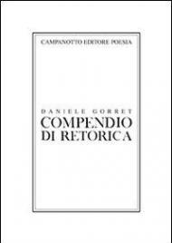 Compendio di retorica. Ediz. italiana, francese e inglese