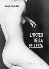 L'ipotesi della bellezza