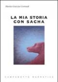 La mia storia con Sasha. Con CD Audio