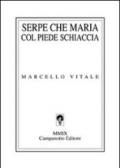 Serpe che Maria col piede schiaccia