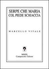 Serpe che Maria col piede schiaccia