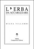 L'erba da accarezzare