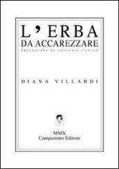 L'erba da accarezzare