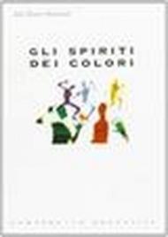 Gli spiriti dei colori