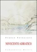 Novecento adriatico. 1.