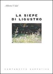 La siepe di Ligustro