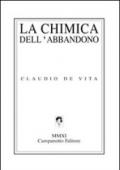 La chimica dell'abbandono