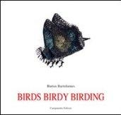 Birds birdy birding. Ediz. spagnola