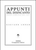 Appunti del disincanto. Poesia completa 2001-2011