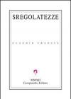 Sregolatezze