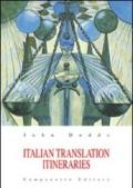 Italian translation itineraries. Ediz. italiana e inglese