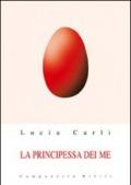 La principessa dei me