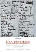 E.T.A. Hoffmann e l'eredità del romanticismo. Saggi critici e discorsi