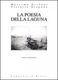 La poesia della laguna