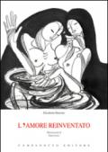 L'amore reinventato