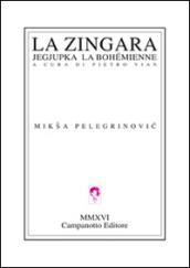 La zingara. Jegjupka la bohémienne