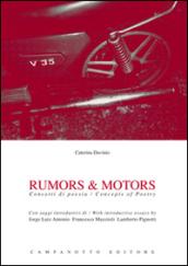 Rumors & motors. Concetti di poesia-Concepts of poetry. Ediz. bilingue