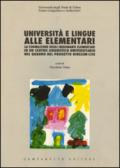 Università e lingue alle elementari. La formazione degli insegnanti elementari in un centro linguistico universitario nel quadro del progetto DIRELEM-LISE