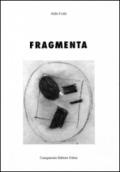 Fragmenta. Ediz. illustrata