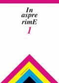 In aspre rime. Quaderni delle letterature dialettali e delle lingue minori: 1