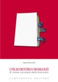 I film dentro i romanzi. Il cinema raccontato dalla letteratura