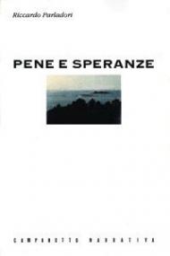 Pene e speranze