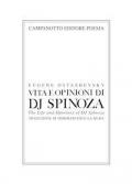 Vita e opinioni di dj Spinoza-The life and opinions of Dj Spinoza. Ediz. bilingue